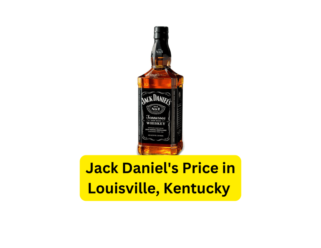 Jack Daniel's Price in Louisville, Kentucky