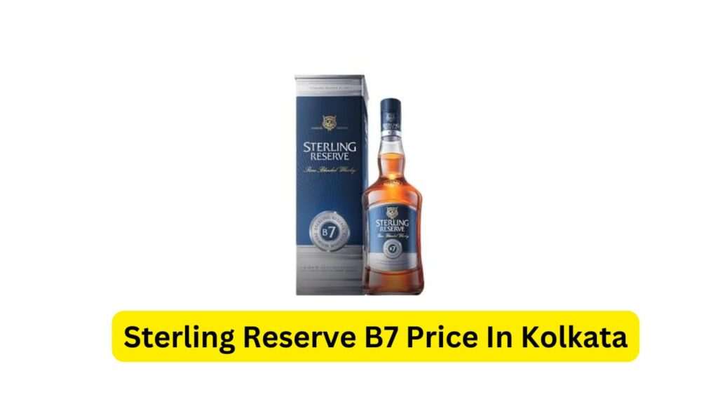 Sterling Reserve B7 Price In Kolkata