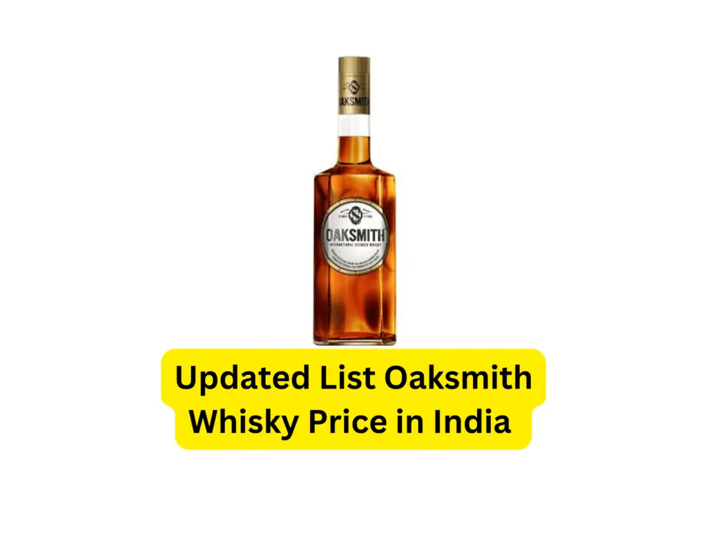 Updated List Oaksmith Whisky Price in India